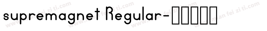 supremagnet Regular字体转换